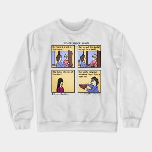 Knock knock knock Crewneck Sweatshirt